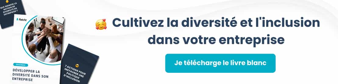 Exemples d'actions pour développer la diversité de l'inclusion en entreprise