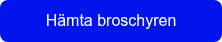 Hämta broschyren