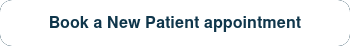 <span style="font-size: 16px;"><span style="font-family: Helvetica, Arial, sans-serif;">Book a New Patient appointment</span><br></span>
