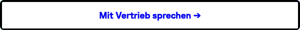 <p style="font-weight: bold;">Mit Vertrieb sprechen ➔</p>