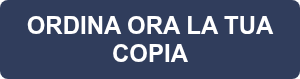 ORDINA ORA LA TUA COPIA
