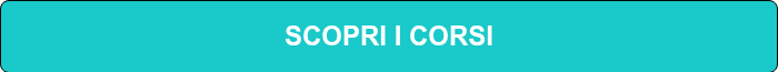 <p>SCOPRI I CORSI</p>