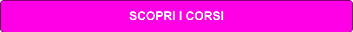 <p>SCOPRI I&nbsp;CORSI</p>