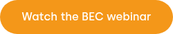 <p>Watch the BEC webinar</p>