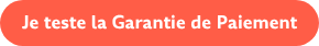 Je teste la Garantie de Paiement