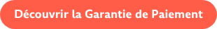 Découvrir la Garantie de Paiement