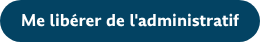 Me libérer de l'administratif