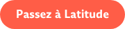 Passez à Latitude