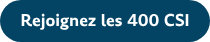 Rejoignez les 400 CSI
