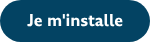 Je m'installe