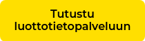 Tutustu luottotietopalveluun