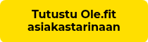 <strong>Tutustu Ole.fit asiakastarinaan</strong>