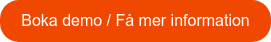 Boka demo / Få mer information