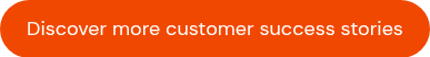 <div>Discover more customer success stories</div>