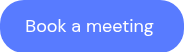 Book a meeting&nbsp;