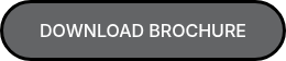 DOWNLOAD BROCHURE
