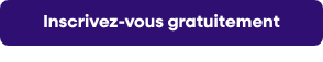 <p>Inscrivez-vous gratuitement</p>
