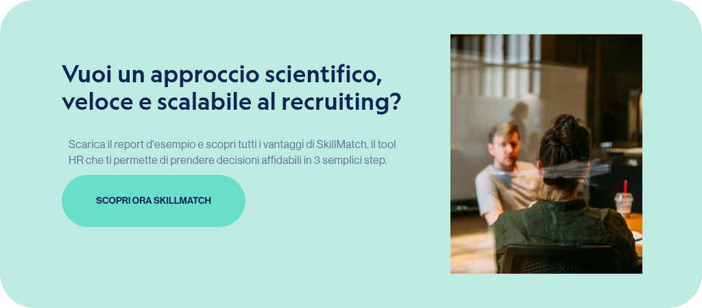 Vuoi un approccio scientifico, veloce e scalabile al recruiting?