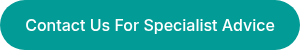 Contact Us For Specialist Advice