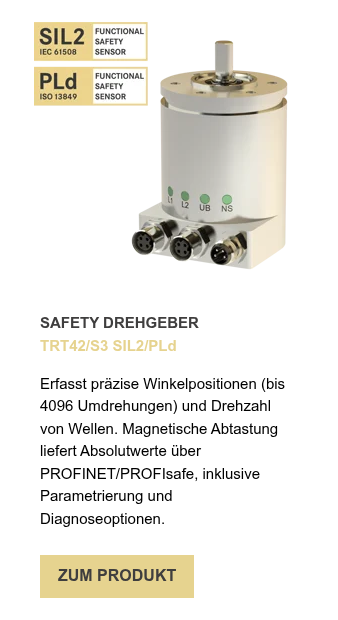 SAFETY DREHGEBER TRT42/S3 SIL2/PLd &nbsp; Erfasst präzise Winkelpositionen (bis 4096 Umdrehungen) und Drehzahl von Wellen. Magnetische Abtastung liefert Absolutwerte über PROFINET/PROFIsafe, inklusive Parametrierung und Diagnoseoptionen.