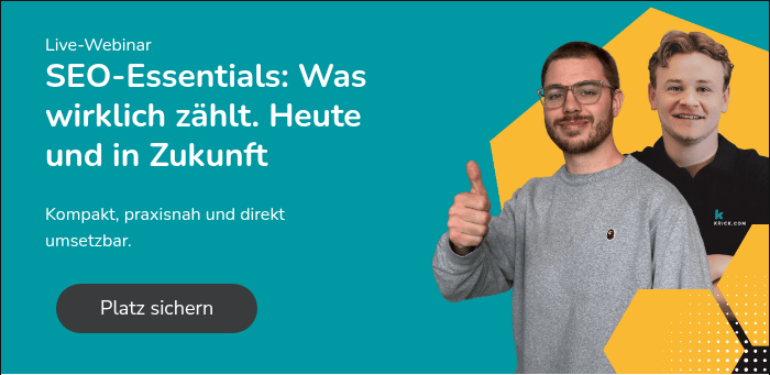 Live-Webinar SEO-Essentials: Was wirklich z&auml;hlt. Heute und in Zukunft Kompakt, praxisnah und direkt umsetzbar. &nbsp;