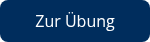 Zur Übung