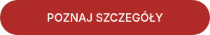 POZNAJ SZCZEGÓŁY
