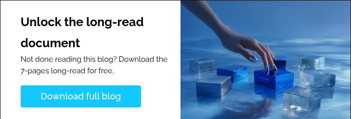 Unlock the long-read document Not done reading this blog? Download the 7-pages long-read for free,  