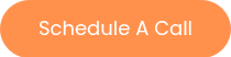 Schedule A Call