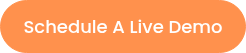 Schedule A Live Demo