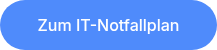 <p>Zum IT-Notfallplan</p>