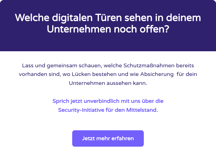 Welche digitalen Türen sehen in deinem Unternehmen noch offen?