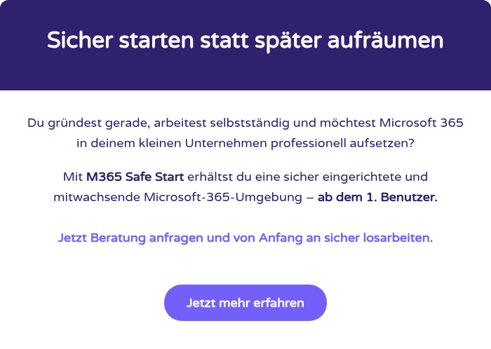 Sicher starten statt später aufräumen