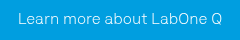 Learn more about LabOne Q