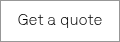 Get a quote