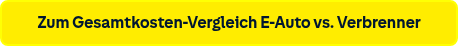 Zum Gesamtkosten-Vergleich E-Auto vs. Verbrenner