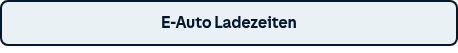 <strong>E-Auto Ladezeiten</strong>