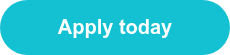 Apply today