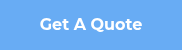 <p style="font-weight: bold;">Get A Quote</p>