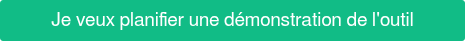 Je veux planifier une démonstration de l'outil