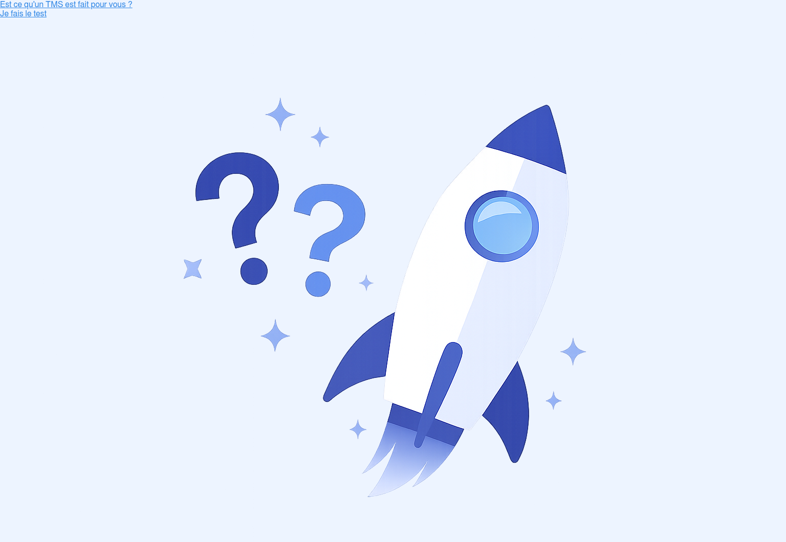 Est ce qu'un TMS est fait pour vous ? Je fais le test