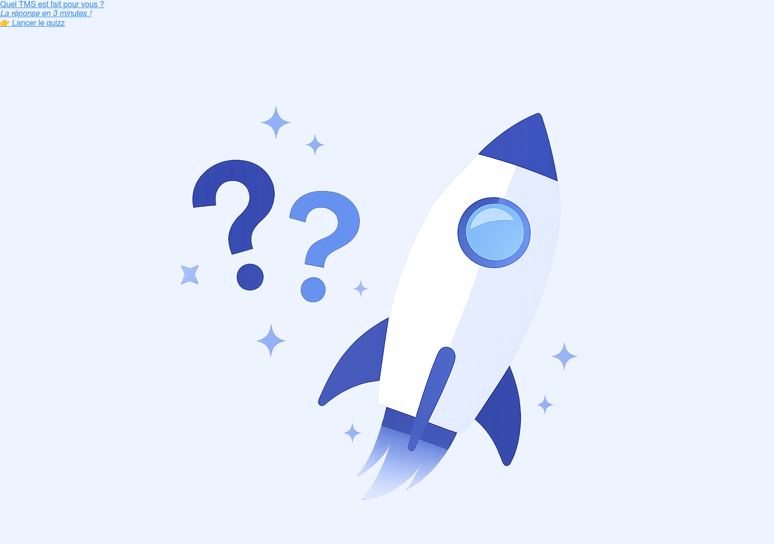 Quel TMS est fait pour vous ? La réponse en 3 minutes&nbsp;!  Lancer le quizz