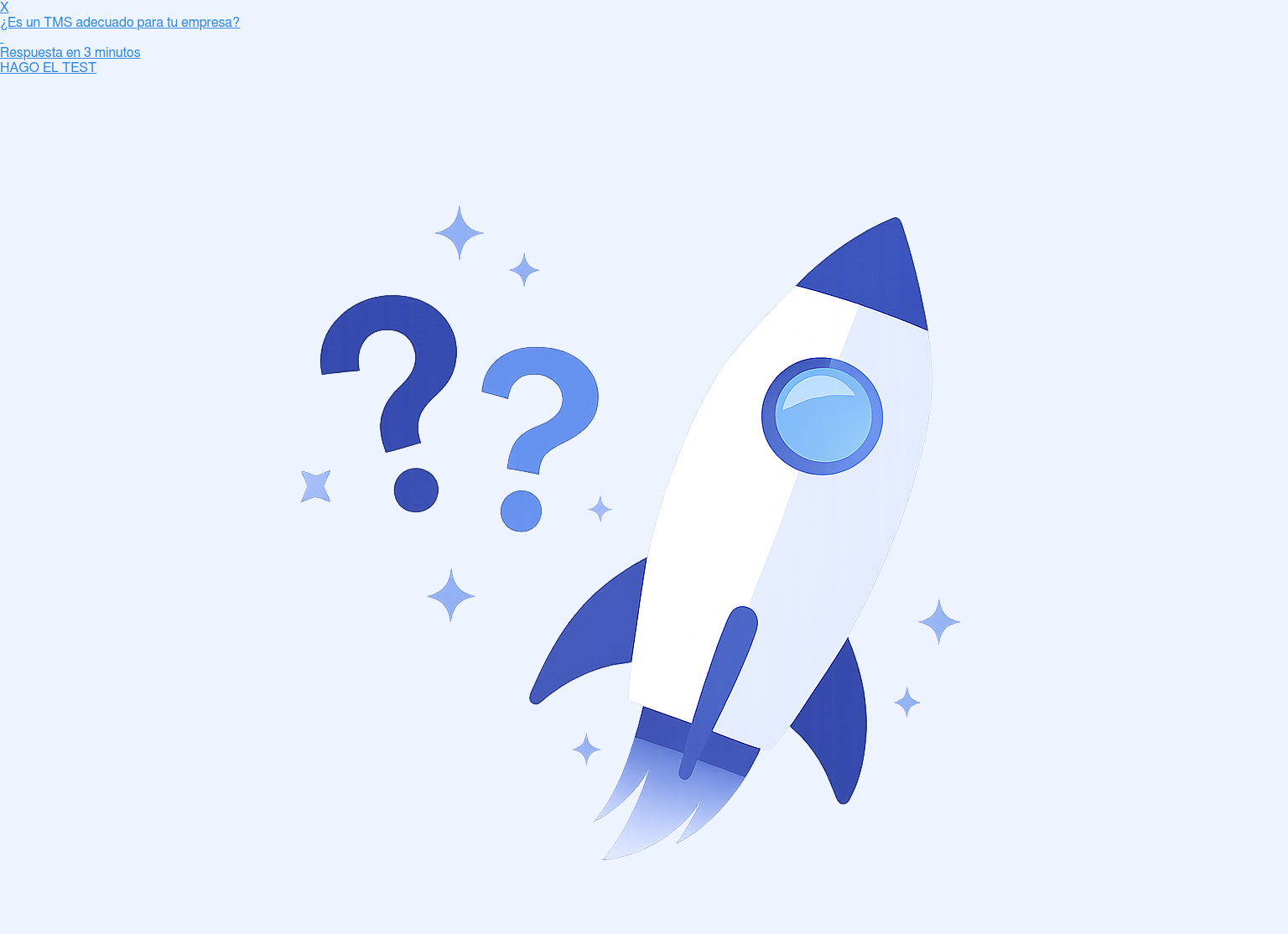 X ¿Es un TMS adecuado para tu empresa? &nbsp; Respuesta en 3 minutos HAGO EL TEST