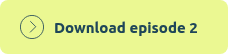 Download episode 2