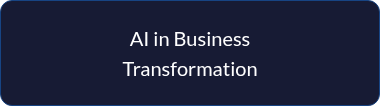 <p style="line-height: 1.5;">AI in Business Transformation</p>