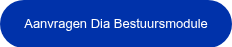 <p><span style="font-family: Arial, Helvetica, sans-serif; color: #ffffff;">Aanvragen Dia Bestuursmodule</span></p>