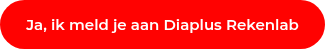 Ja, ik meld je aan Diaplus Rekenlab
