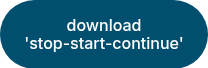 download <br>'stop-start-continue'