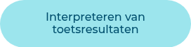 <span style="color: #004f6e;">Interpreteren van toetsresultaten</span>