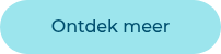 <p>Ontdek meer</p>